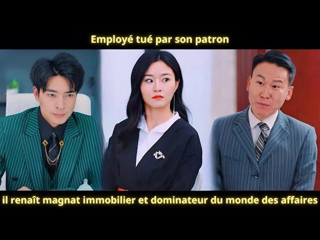 Employé tué par son patron, il renaît magnat immobilier et dominateur du monde des affaires