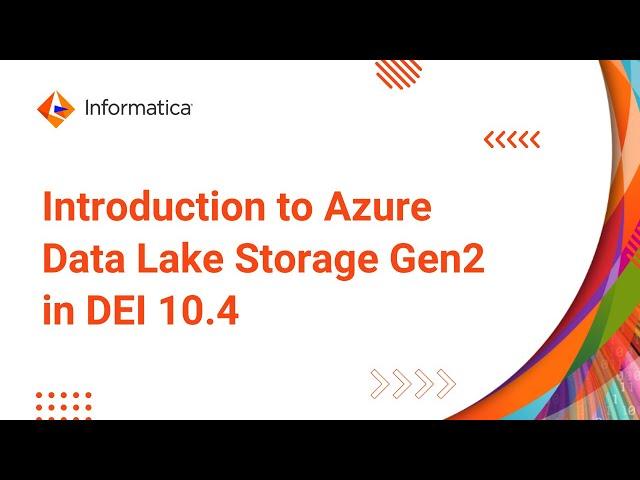 Introduction to Azure Data Lake Storage Gen2 in DEI 10.4