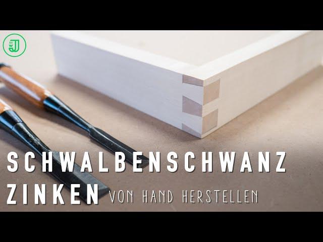 So gelingen Schwalbenschwanzzinken von Hand! | Holzverbindungen einfach erklärt | Jonas Winkler