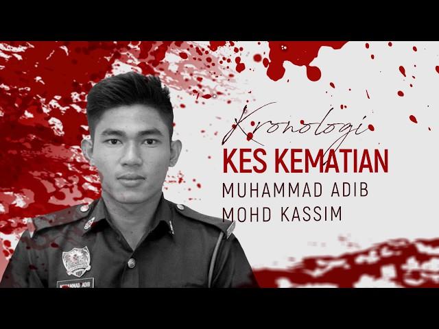 [INFOGRAFIK] Kronologi Kes Kematian Muhammad Adib Mohd Kassim