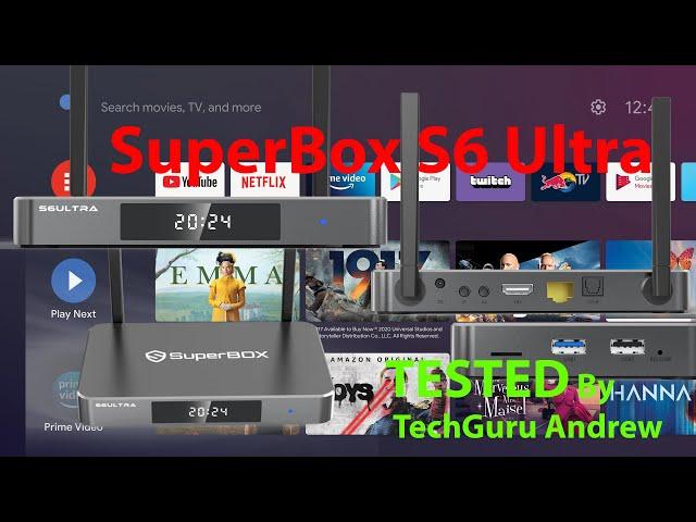 SuperBox S6 Ultra Review and Set Up