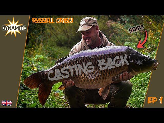 Carp Fishing: Casting Back Episode 1: Russell Crisci and The Long Common