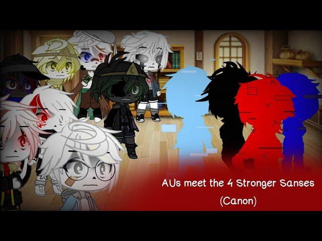 [REMAKE] || Sans AUs Meets The 4 (Canon) Stronger Sanses + Their Voices || GCMV