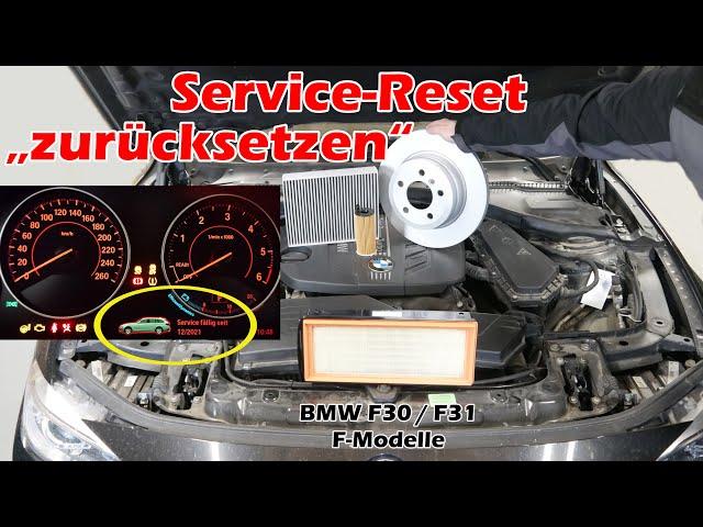 Service Rückstellung BMW F-Reihe I Service Reset F30 F31 1er 3er 5er 7er X3 X5 Service zurücksetzen