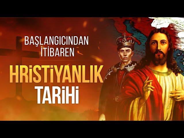 Hristiyanlık Tarihi (Başlangıcından 17. Yüzyıla Kadar)