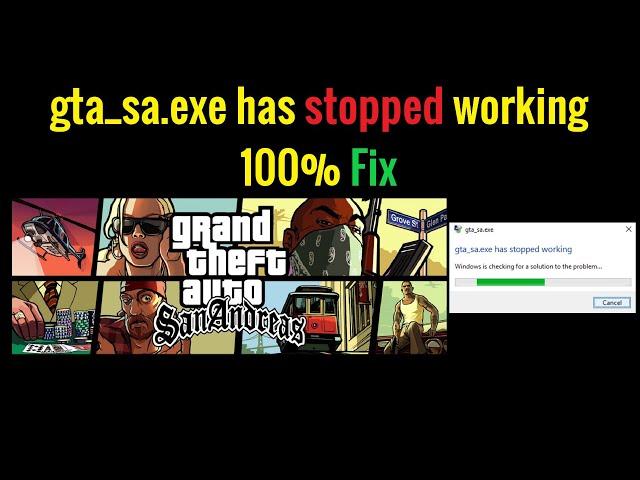 How to fix gta_sa.exe has stopped working (100% solution for error)