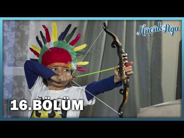 Küçük Ağa 16. Bölüm - FULL BÖLÜM