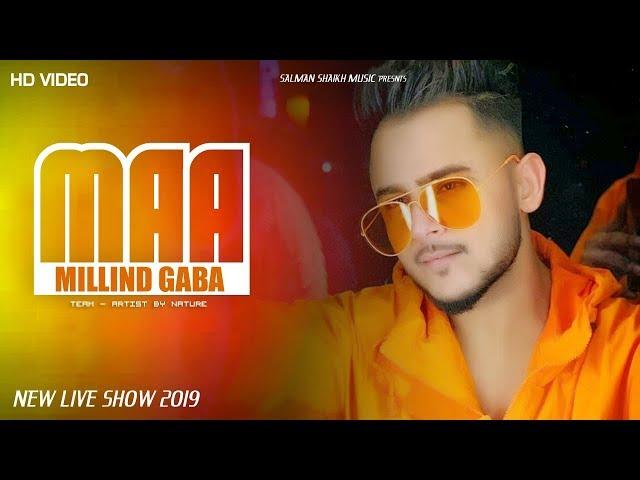 Maa ( Millind Gaba ) New Video MusicMG 2019 || Salman Shaikh Music ||