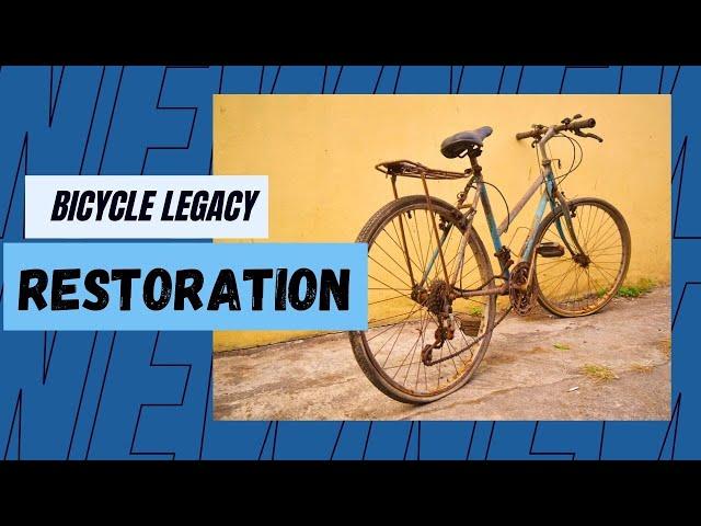 BICYCLE LEGACY RESTORATION