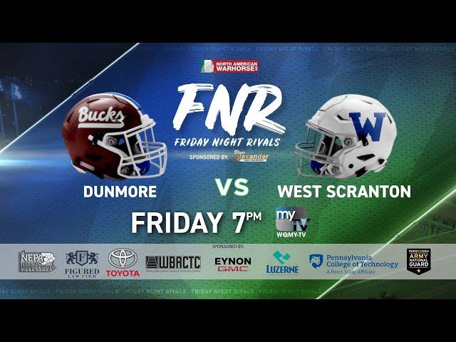 FNR: Dunmore vs. West Scranton