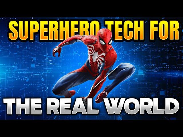 Superhero Tech for the Real World