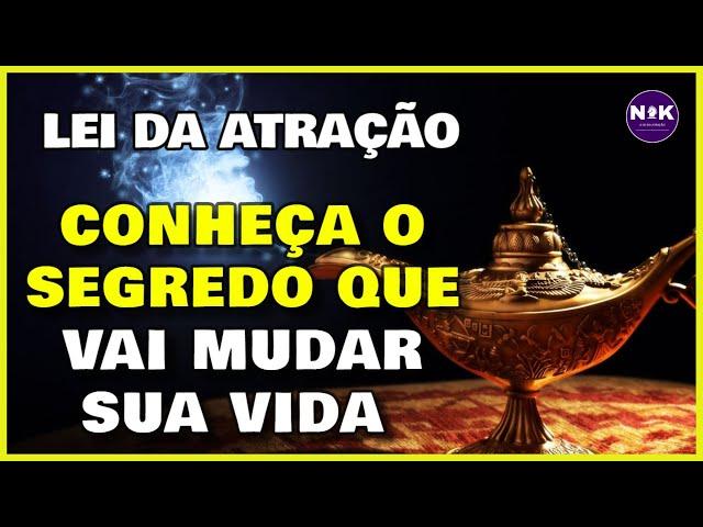 A Lei da Atração | O Segredo. Aprendendo a Atrair e criar sua Prosperidade | Sucesso Riqueza