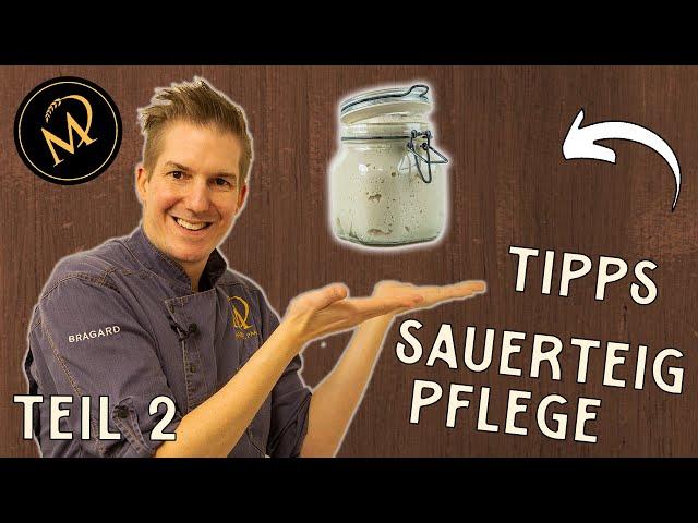 Meine Tipps zum Pflegen von Sauerteig - Sauerteig Starter richtig auffrischen