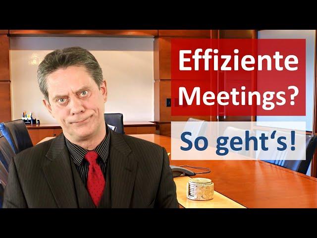 Effiziente Meetings und Sitzungen - 3 entscheidende Tipps!