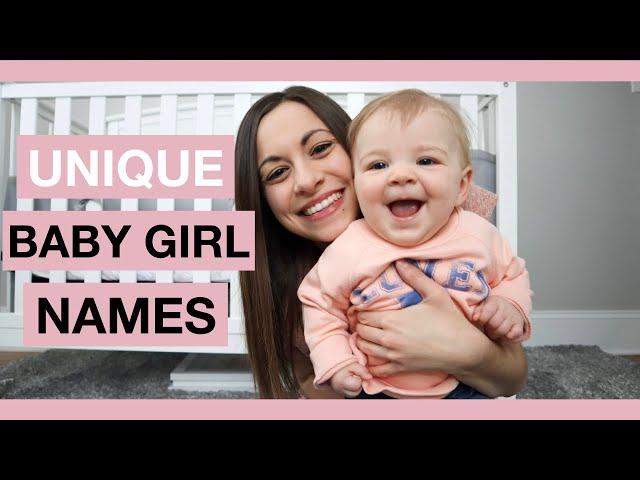 UNIQUE BABY GIRL NAMES I LOVE AND MIGHT USE 2019