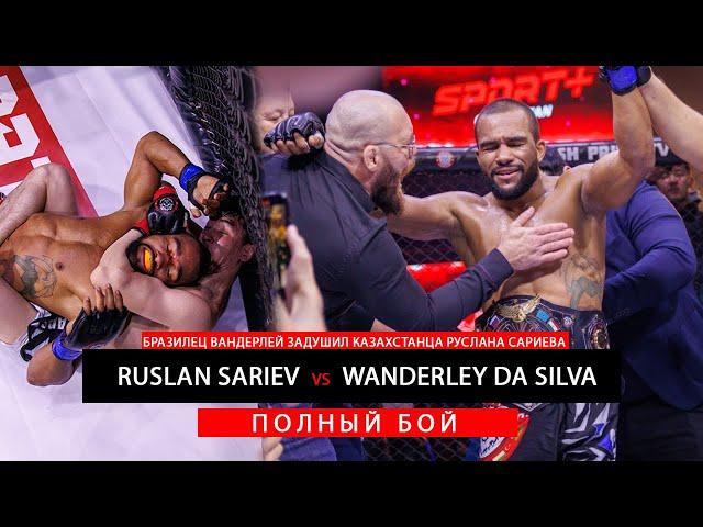 RUSLAN SARIEV  vs  WANDERLEY DA SILVA: Полный бой