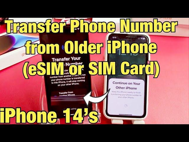 iPhone 14's: How to Setup/Transfer eSIM from other iPhone w/ SIM Card or eSIM