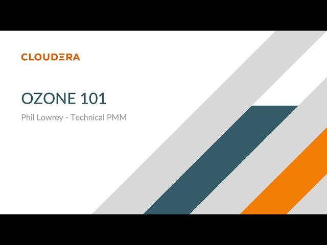 Introduction to Ozone on Cloudera Data Platform