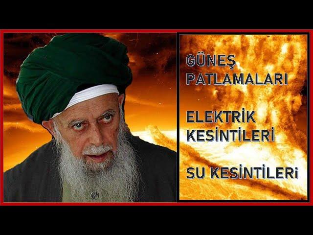 Şeyh Nazım Kıbrısi- Güneş patlaması, elektrik-su kesintileri , para mı altın mı? (ALTYAZILIDIR)