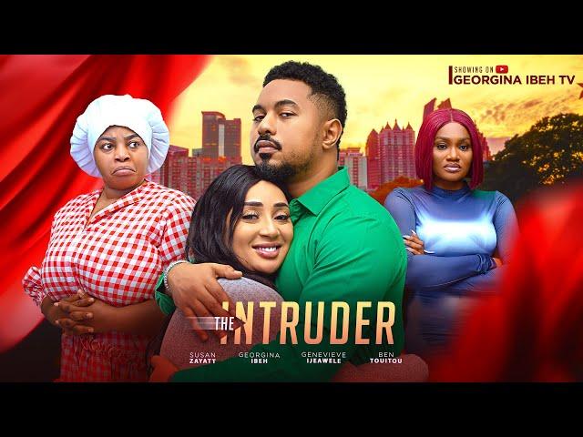 THE INTRUDER (THE MOVIE) GEORGINA IBEH BEN TOUITOU - 2025 LATEST NIGERIAN NOLLYWOOD MOVIES