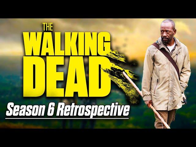 The Walking Dead Season 6: The BEST Season of TWD