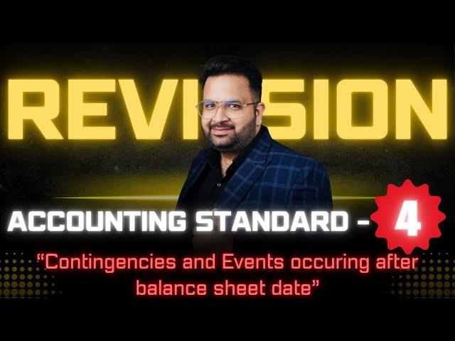 AS-4 Made Easy: Quick Revision of Accounting Standards! - #CAROHITSETHI