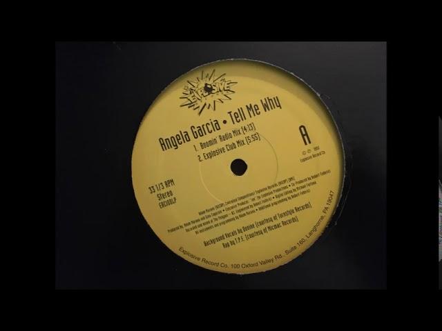 Angela Garcia ‎– Tell Me Why (Boomin' Radio Mix)