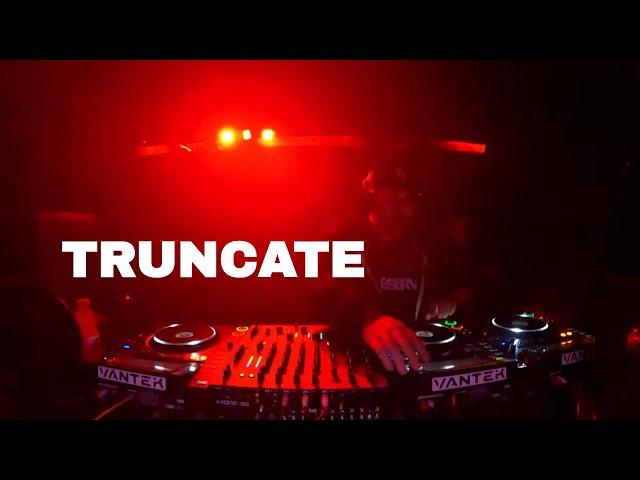 TRUNCATE | VANTEK PRESENTS: Truncate