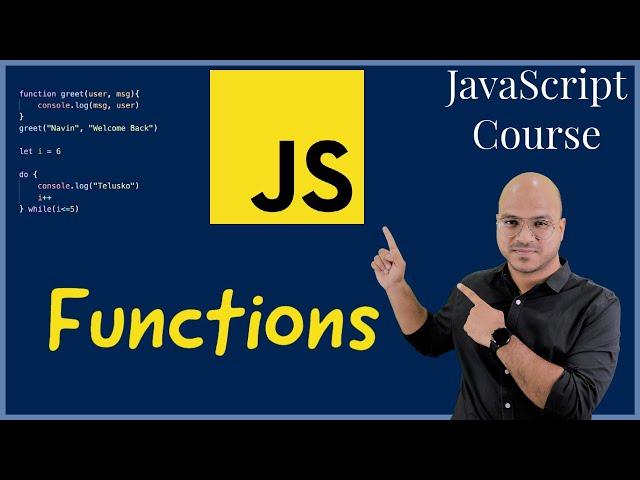 #22 Functions in JavaScript