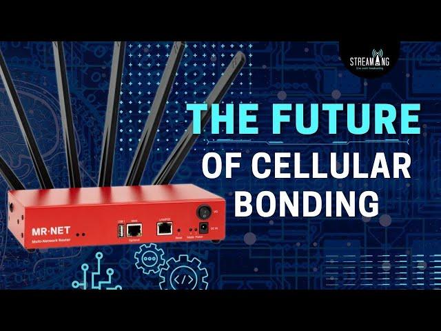 Live streaming game changer! MR NET cellular bonding router