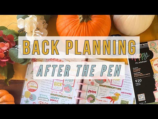 After the Pen - Chatting & Back Planning in my Happy Planner for the week of October 14, 2024!