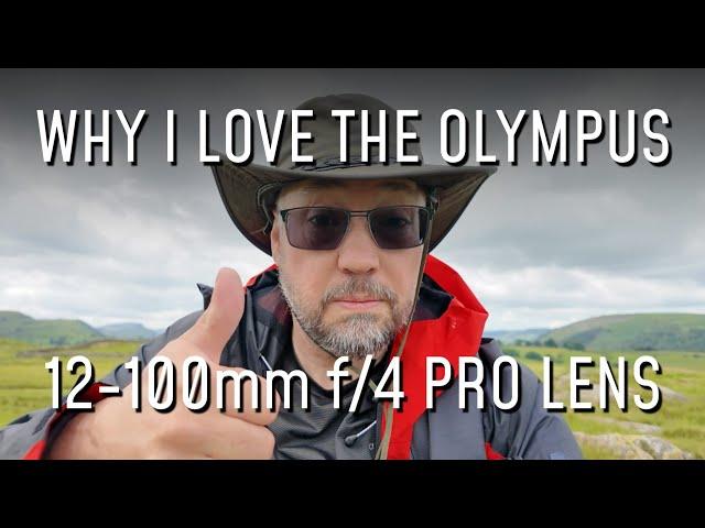 Why I love the Olympus M.Zuiko 12-100mm f/4 Pro Lens