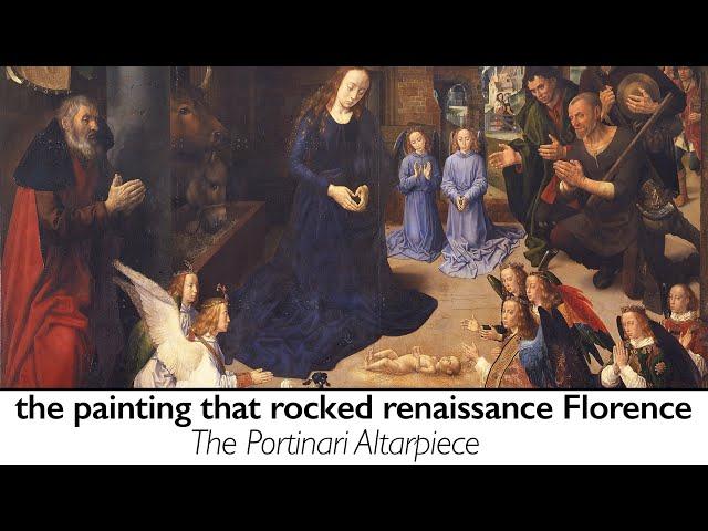 The painting that rocked renaissance Florence: the Portinari Altarpiece