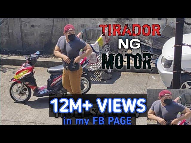 TIRADOR NG MOTOR | BAKIT KAYA NAG-VIRAL ITO FACEBOOK? ELIAS POGI TV