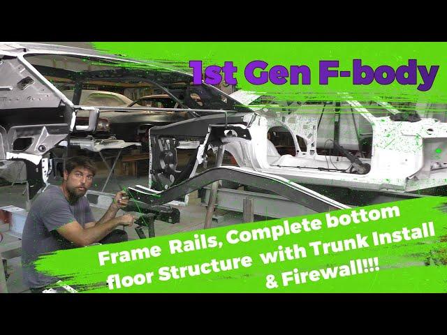 1969 Firebird Restoration Series episode 4 Complete floor and frame structure installed.