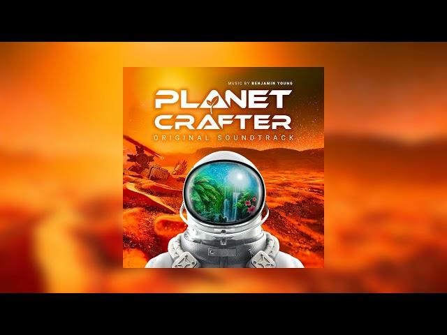 Benjamin Young - Desert Planet | Planet Crafter OST