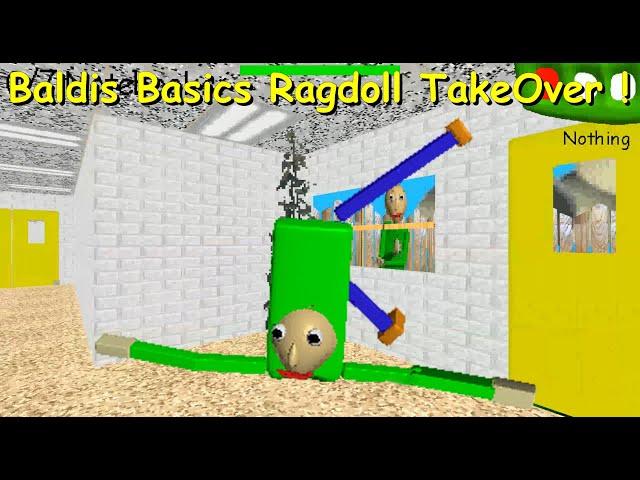 Baldis Basics Ragdoll TakeOver - Baldi's Basics Mod