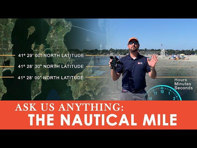 Ask Us Anything: The Nautical Mile