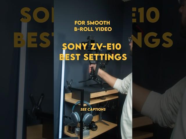 Sony ZV-E10 Best Settings for Smooth Video - See Description