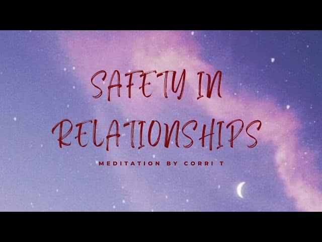 Heal Insecure Attachment Style | Safety In Relationships Meditation