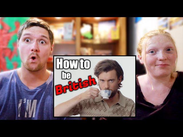 Americans React to "Jack Whitehall Teaches You How To Be British"