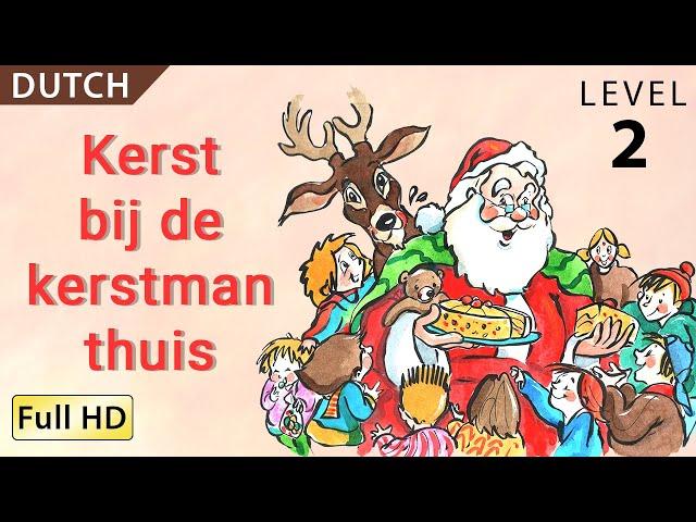 Santa's Christmas: Learn Dutch with subtitles - Story for Children "BookBox.com"