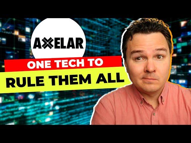 Crypto’s Most Critical Tech Trend [Axelar Explained]