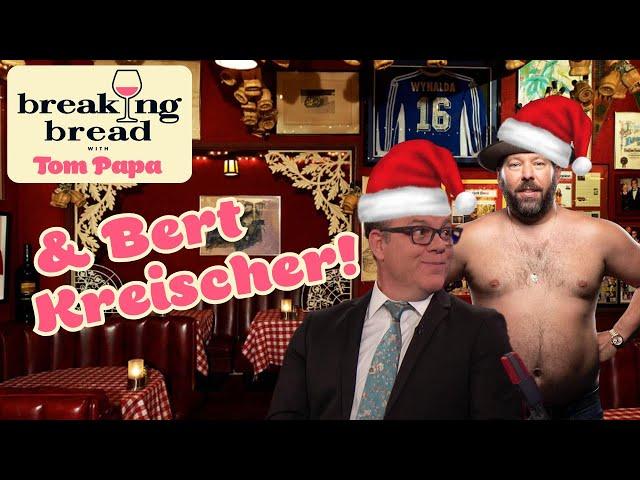 Bert Kreischer Brings Tom Vodka | Breaking Bread with Tom Papa