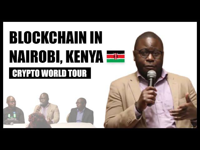 Blockchain and Cryptocurrencies in Nairobi, Kenya | Ian Balina Crypto World Tour