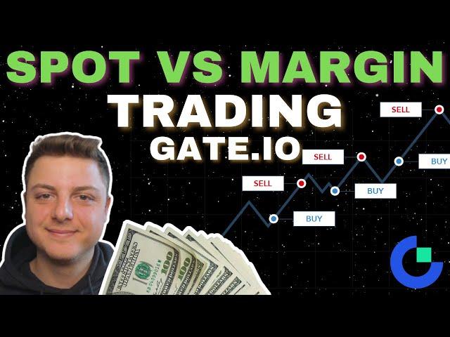 How to Trade with Spot & Margin Trading with Gateio Crypto Exchange