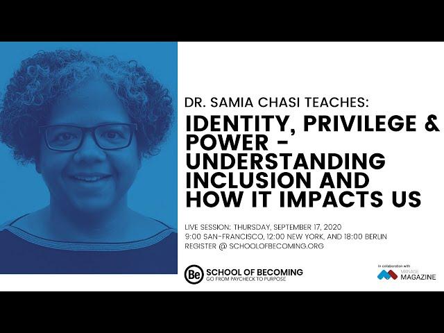 Identity, Privilege & Power - Understanding Inclusion and How It Impacts Us