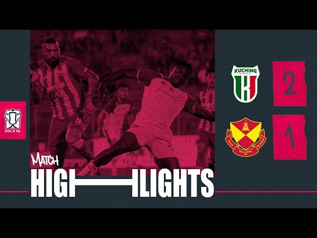 Sorotan Perlawanan: Kuching City FC 2 - 1 Selangor FC | Piala FA 2024-25