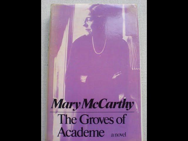 "The Groves of Academe" By Mary McCarthy