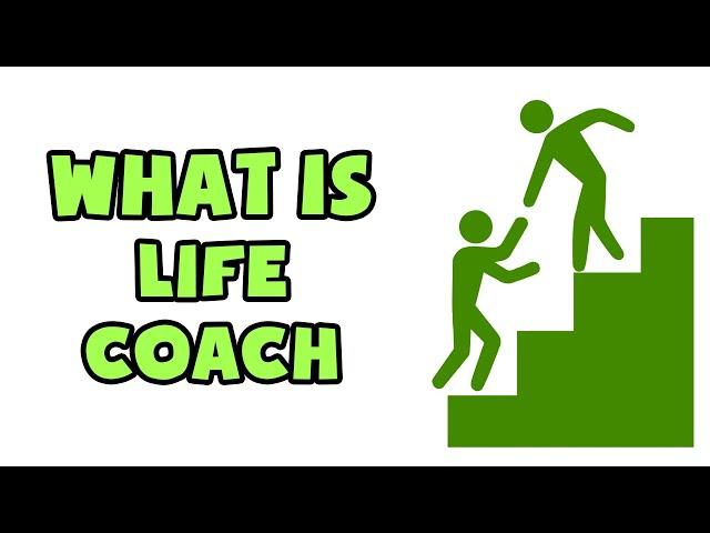 What is Life Coach | Explained in 2 min